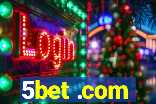 5bet .com